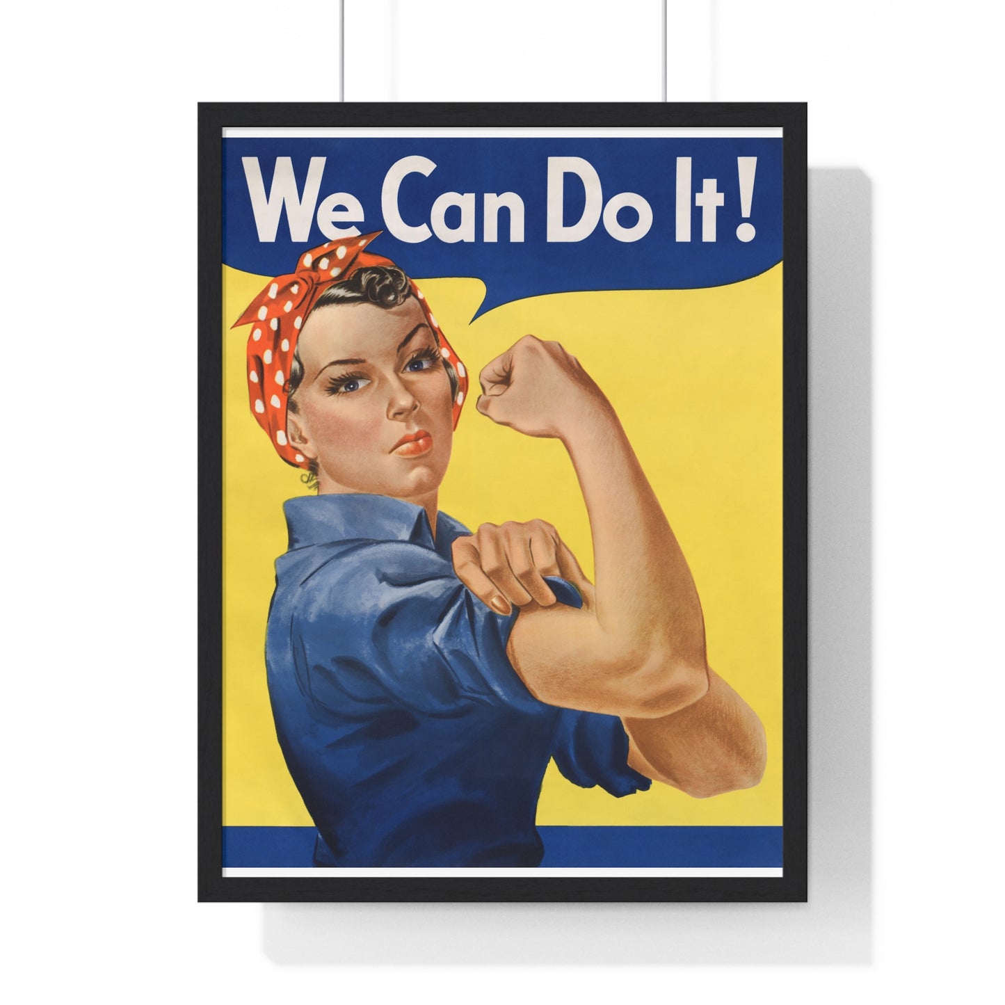 "We Can Do It!", also called "Rosie the Riveter"